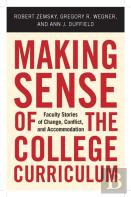 Making Sense Of The College Curriculum