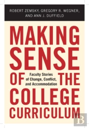 Making Sense Of The College Curriculum