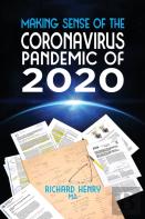 Making Sense Of The Coronavirus Pandemic Of 2020