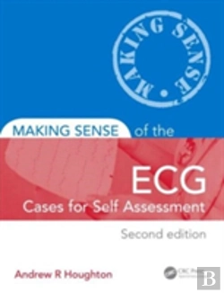Bertrand.pt - Making Sense Of The Ecg: Cases For Self Assessment