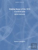 Making Sense Of The Ecg