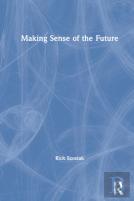 Making Sense Of The Future