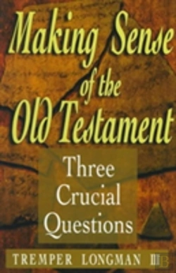 Bertrand.pt - Making Sense Of The Old Testament Â€“ Three Crucial Questions