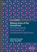 Making Sense Of The Paranormal