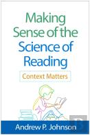 Making Sense Of The Science Of Reading