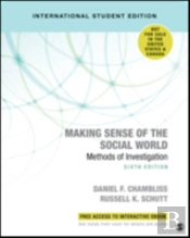 Making Sense Of The Social World - International Student Edition