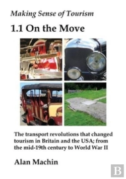 Bertrand.pt - Making Sense Of Tourism: 1.1 On The Move