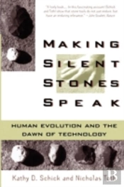Making Silent Stones Speak: Human Evolut