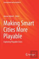 Making Smart Cities More Playable