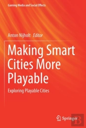 Making Smart Cities More Playable