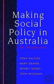 Making Social Policy In Australia