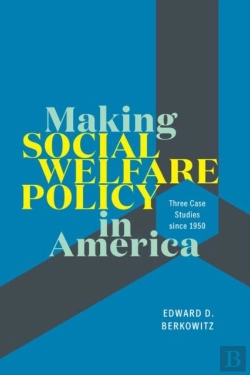 Bertrand.pt - Making Social Welfare Policy In America