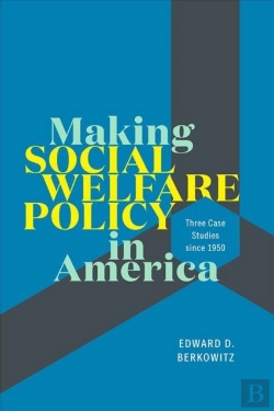 Bertrand.pt - Making Social Welfare Policy In America