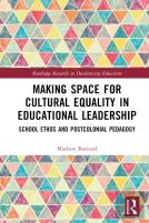Making Space For Cultural Equality In Educational Leadership