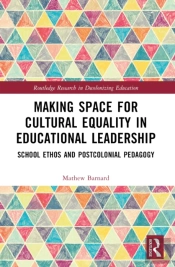 Making Space For Cultural Equality In Educational Leadership