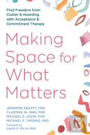 Making Space For What Matters