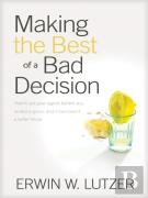 Making The Best Of A Bad Decision