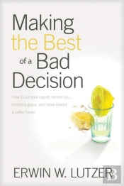 Making The Best Of A Bad Decision