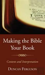 Making The Bible Your Book