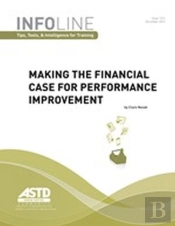 Making The Financial Case For Performance Improvement