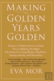 Making The Golden Years Golden