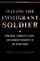 Making The Immigrant Soldier