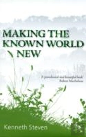 Making The Known World New