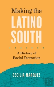 Making The Latino South