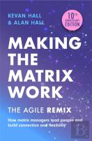 Making The Matrix Work, 2nd Edition