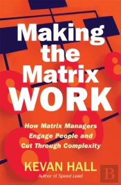 Making The Matrix Work