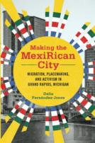 Making The Mexirican City
