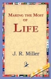 Making The Most Of Life