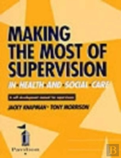 Bertrand.pt - Making The Most Of Supervision In Health And Social Care