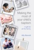 Making The Most Of Your Child'S Baptism
