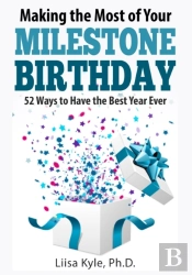 Making The Most Of Your Milestone Birthday