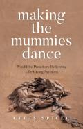 Making The Mummies Dance