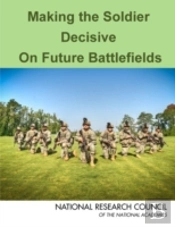 Making The Soldier Decisive On Future Battlefields