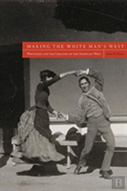 Bertrand.pt - Making The White Man'S West
