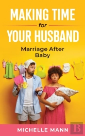 Making Time For Your Husband