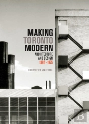 Making Toronto Modern
