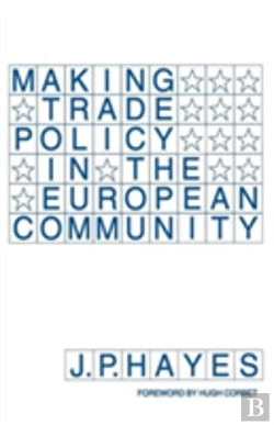 Bertrand.pt - Making Trade Policy In The European Community