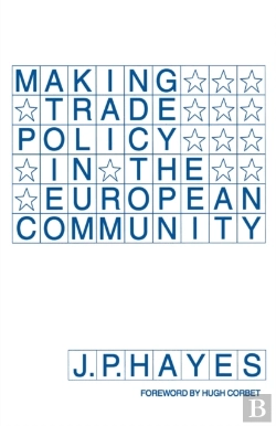 Bertrand.pt - Making Trade Policy In The European Community