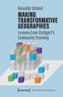 Making Transformative Geographies Â€“ Lessons From Stuttgart'S Community Economy