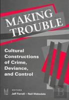 Making Trouble