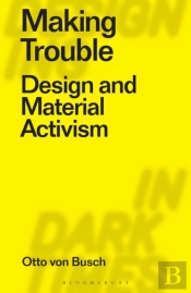 Making Trouble