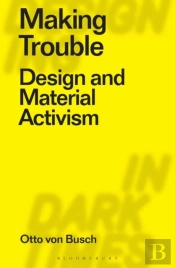 Making Trouble
