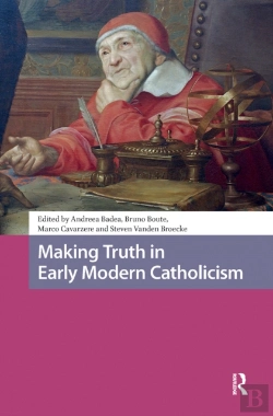 Bertrand.pt - Making Truth In Early Modern Catholicism