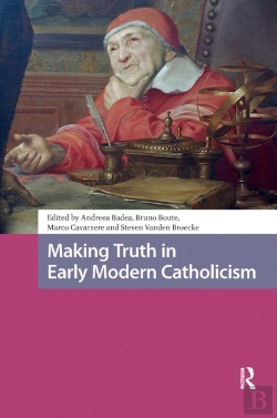Bertrand.pt - Making Truth In Early Modern Catholicism
