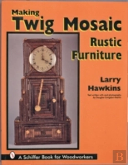 Bertrand.pt - Making Twig Mosaic Rustic Furniture