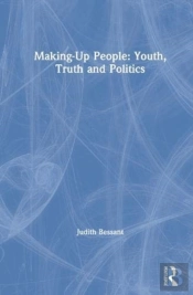 Making-Up People: Youth, Truth And Politics